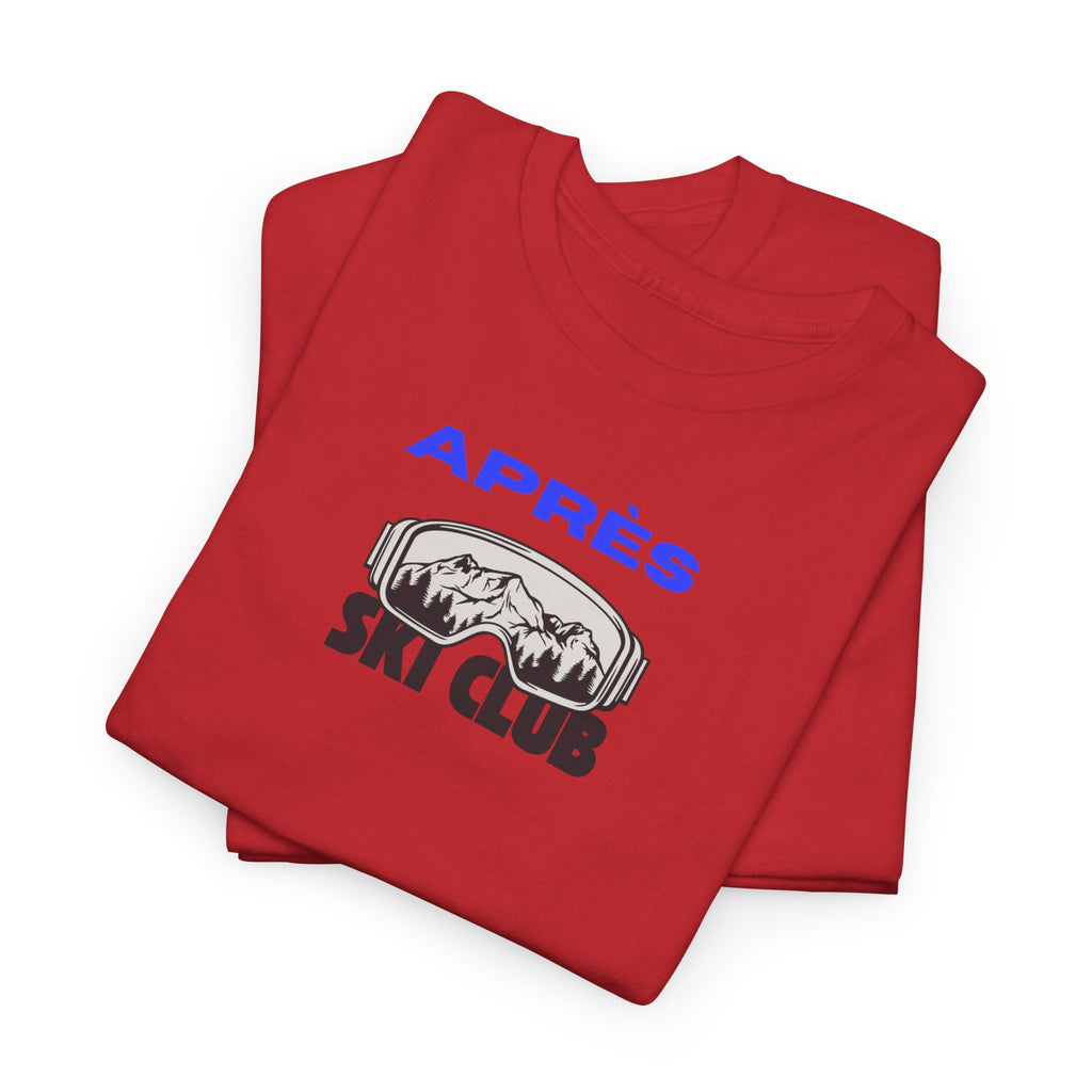Apres Ski T-Shirt - Heat Mess