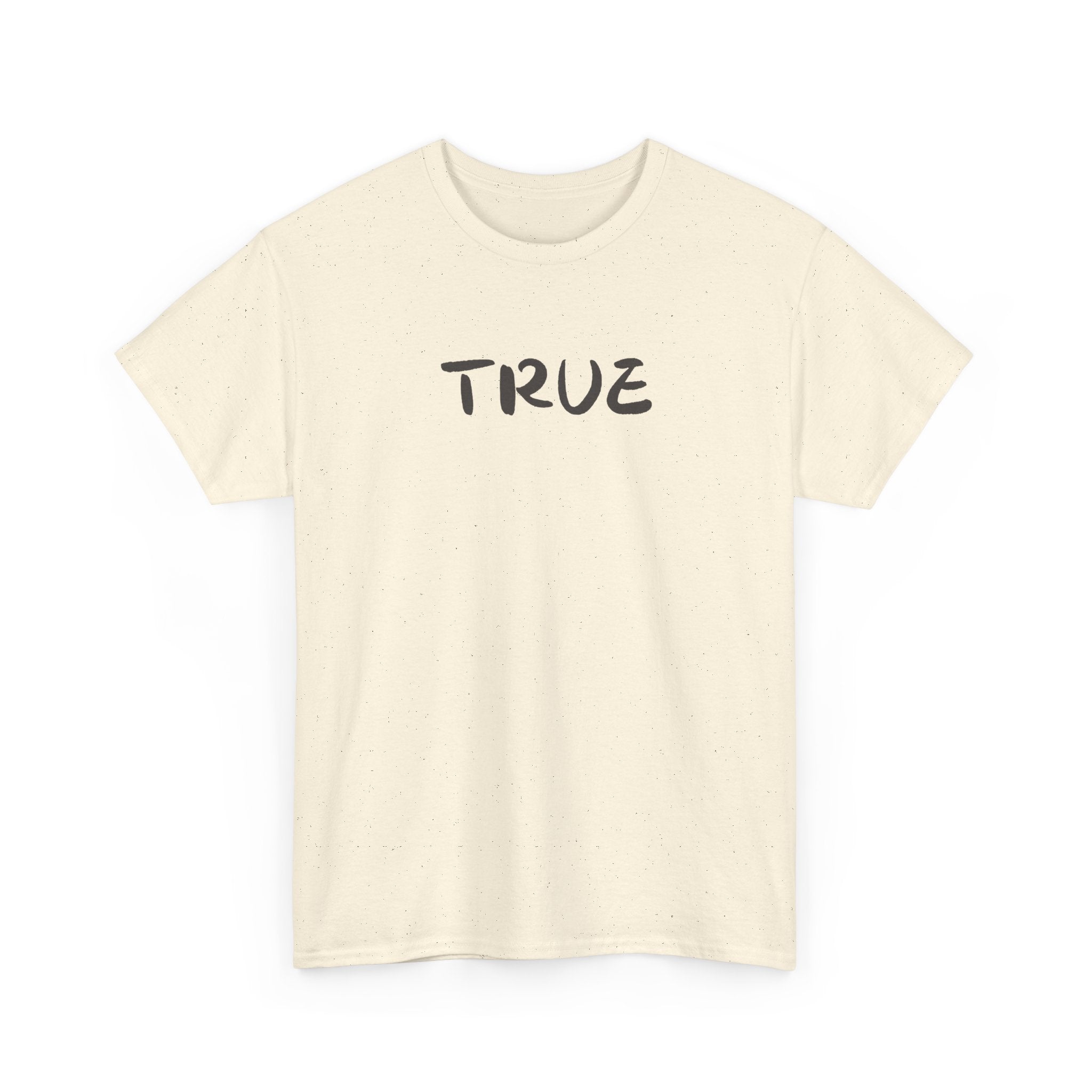 True T-Shirt