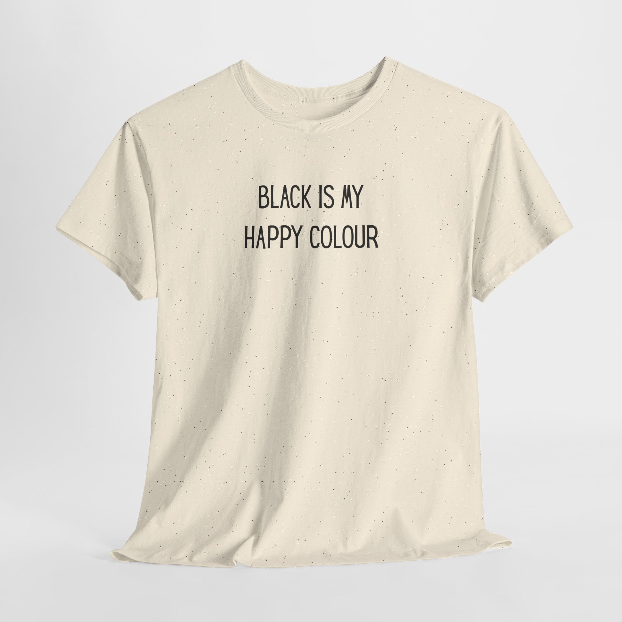 'Black Is My Happy Colour' T-Shirt