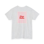 Ciao Bella T-Shirt - Heat Mess