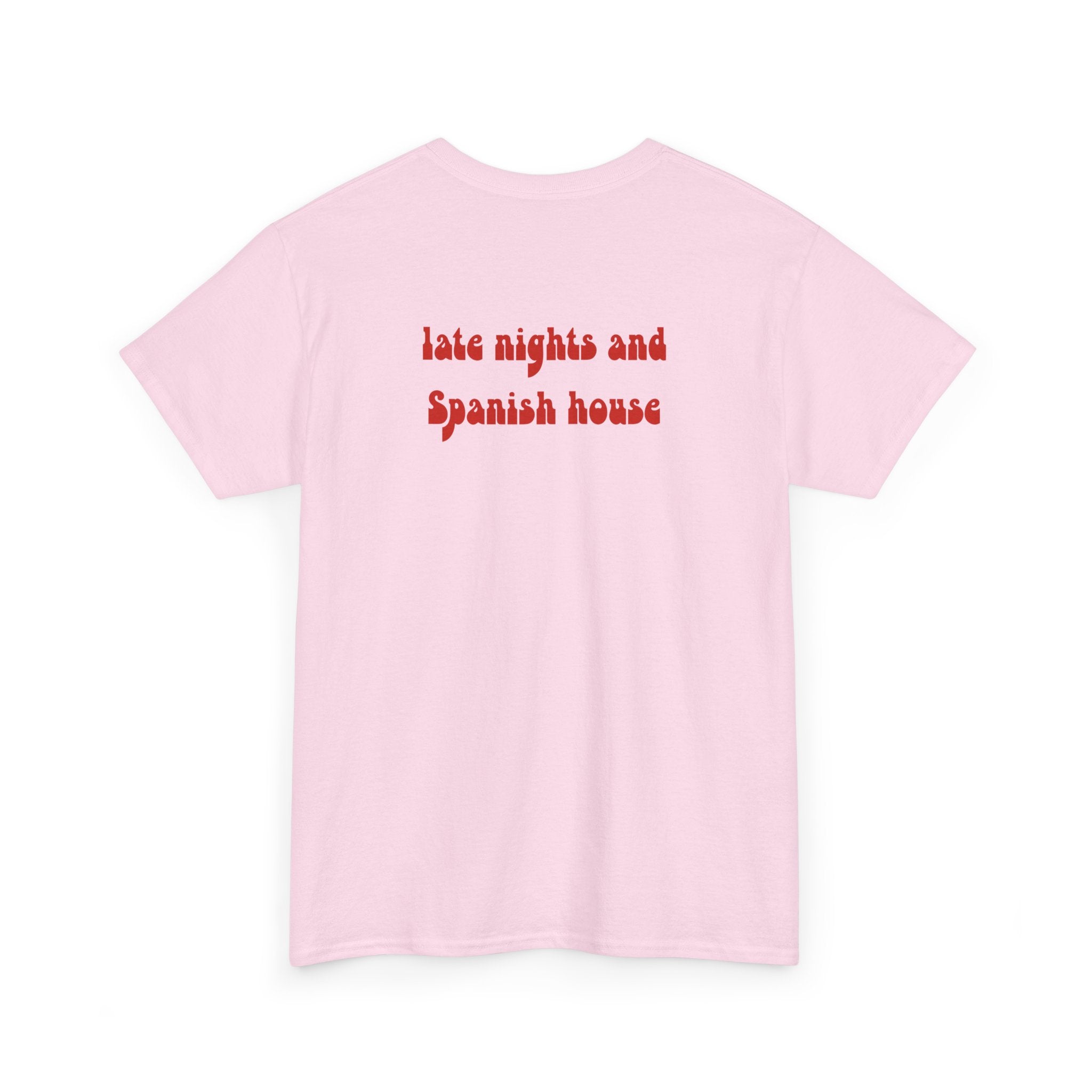 Late Nights Spanish House Tee - Heat Mess