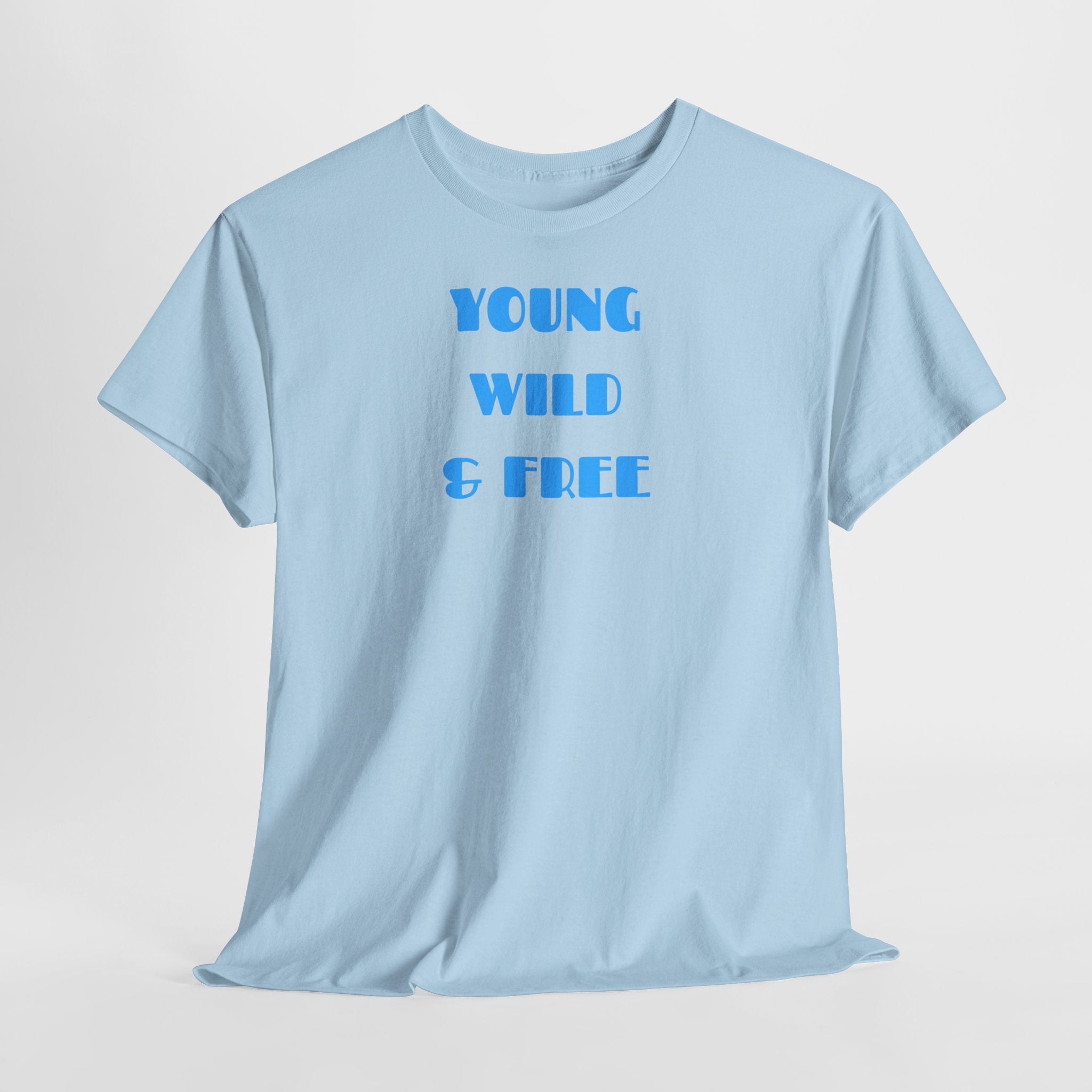 Young Wild & Free T‑Shirt