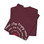"Never Stop Trying" T-Shirt - Heat Mess