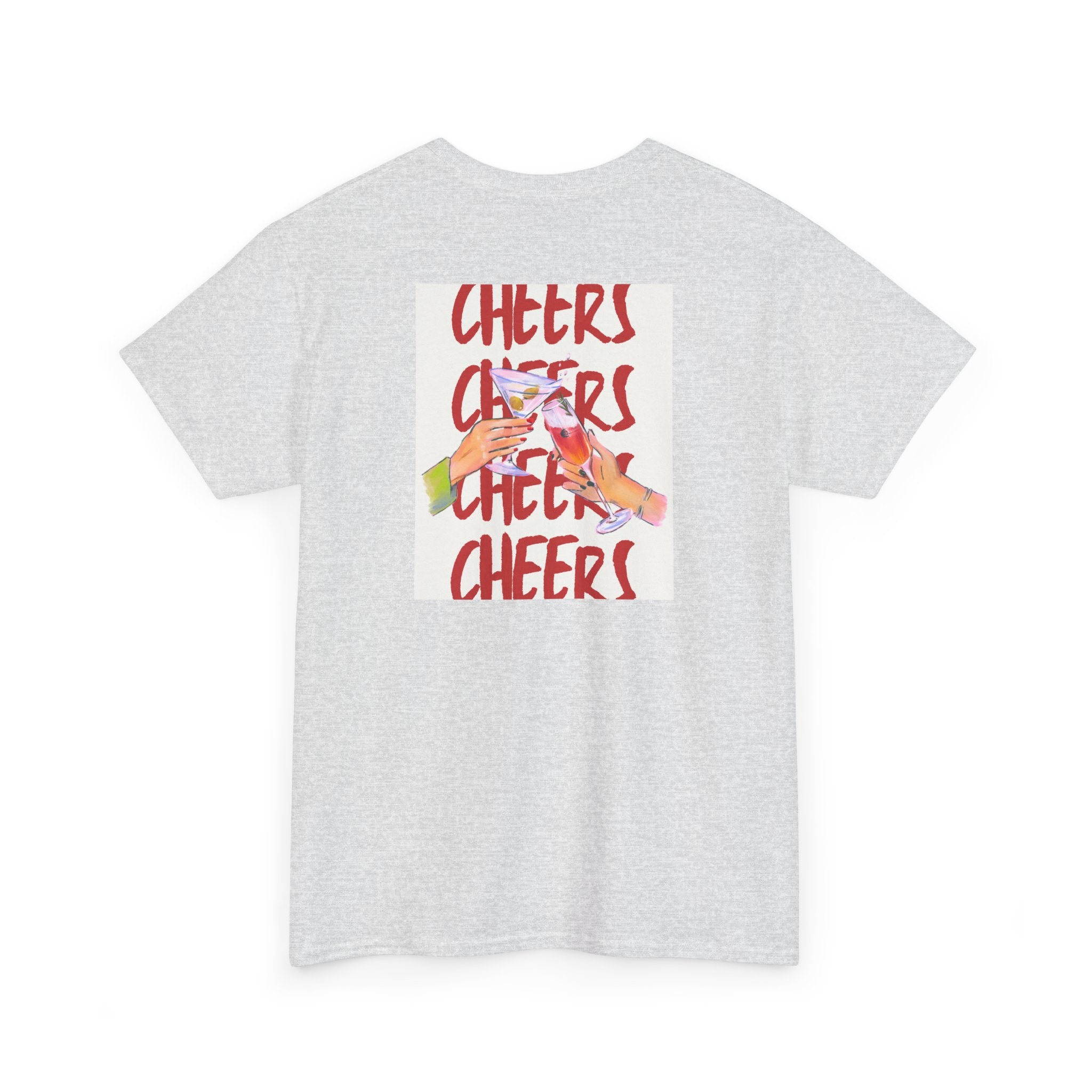 Cheers T-Shirt - Heat Mess