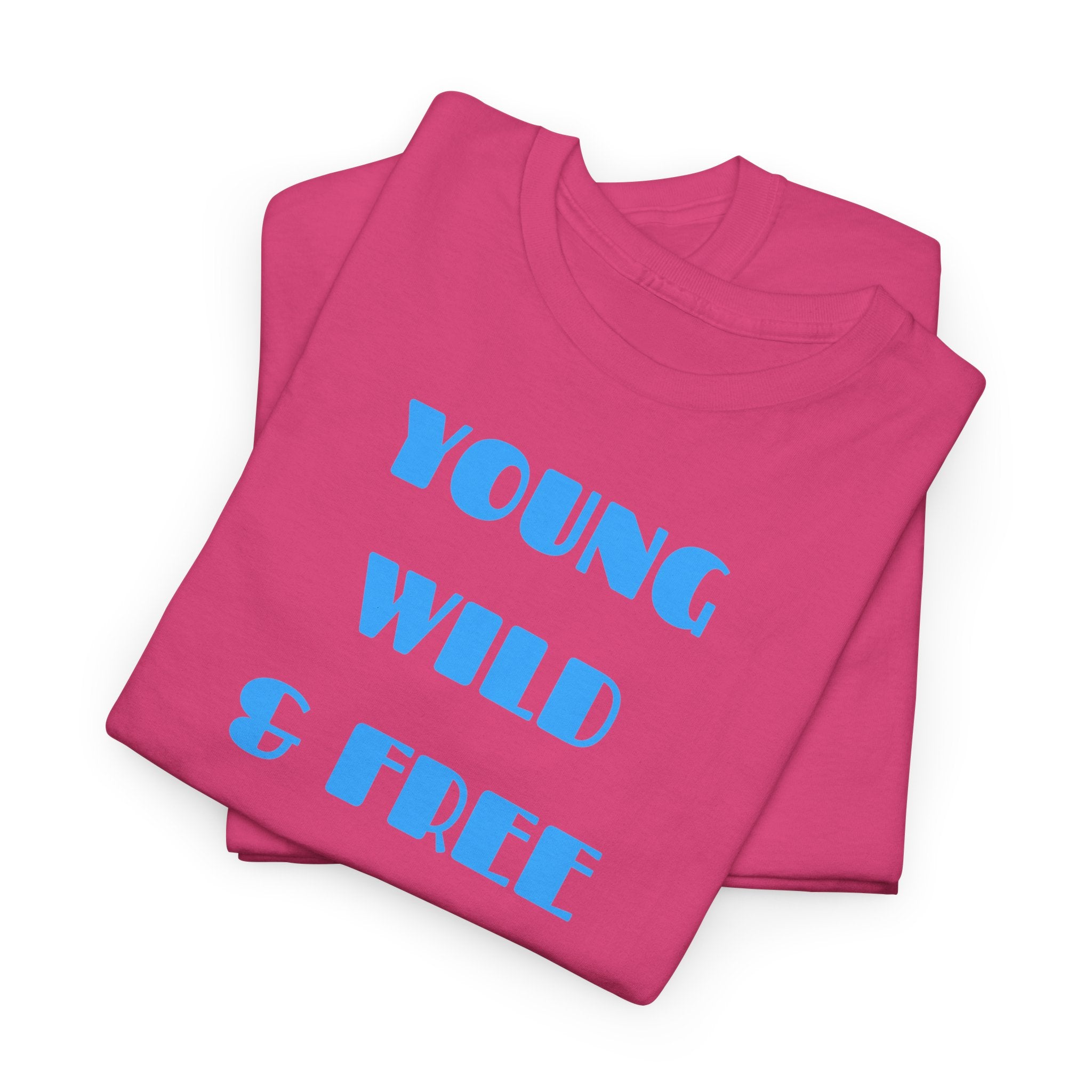 Young Wild & Free T‑Shirt