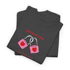Locked in Love T-Shirt - Heat Mess