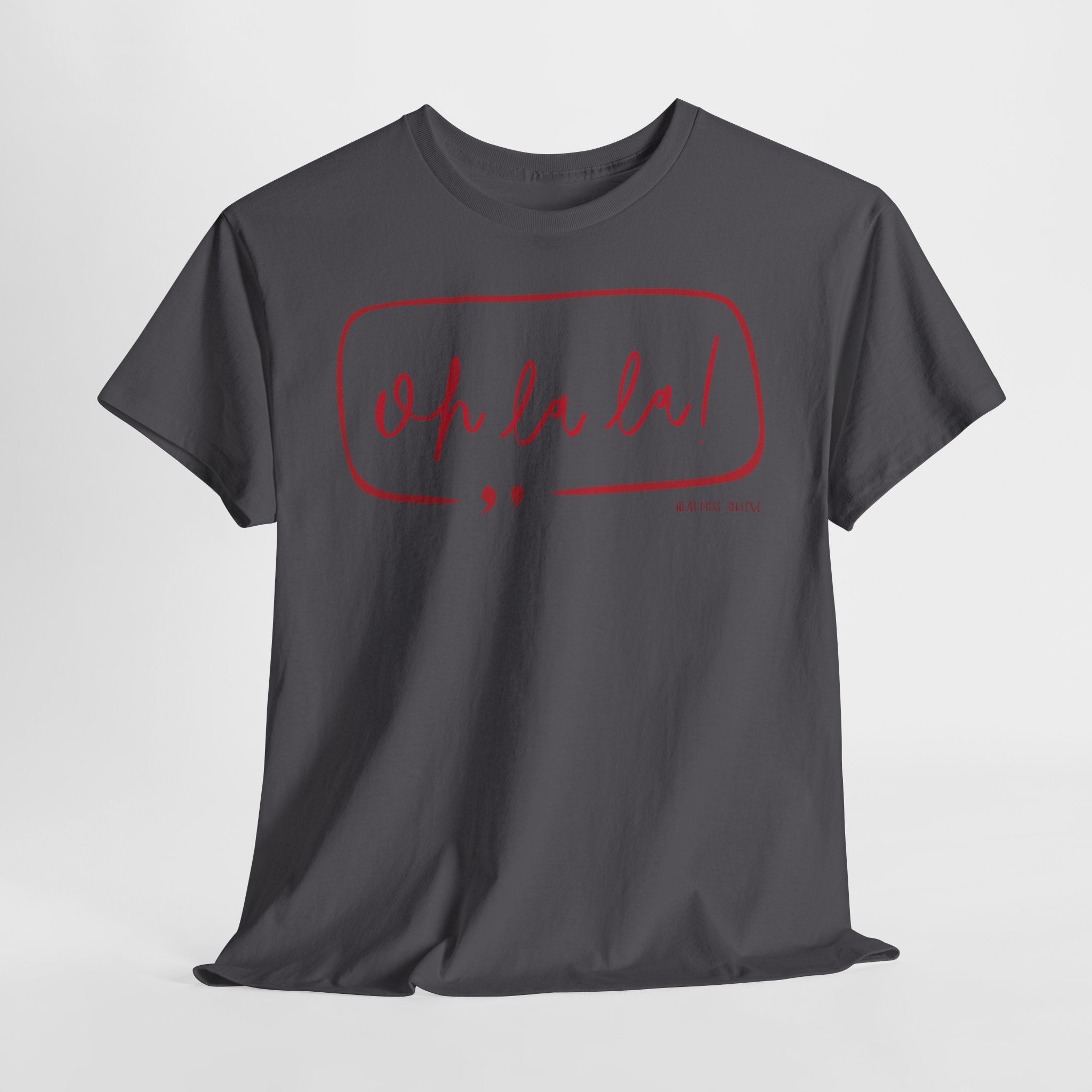 Oh La La Graphic T-Shirt - Heat Mess