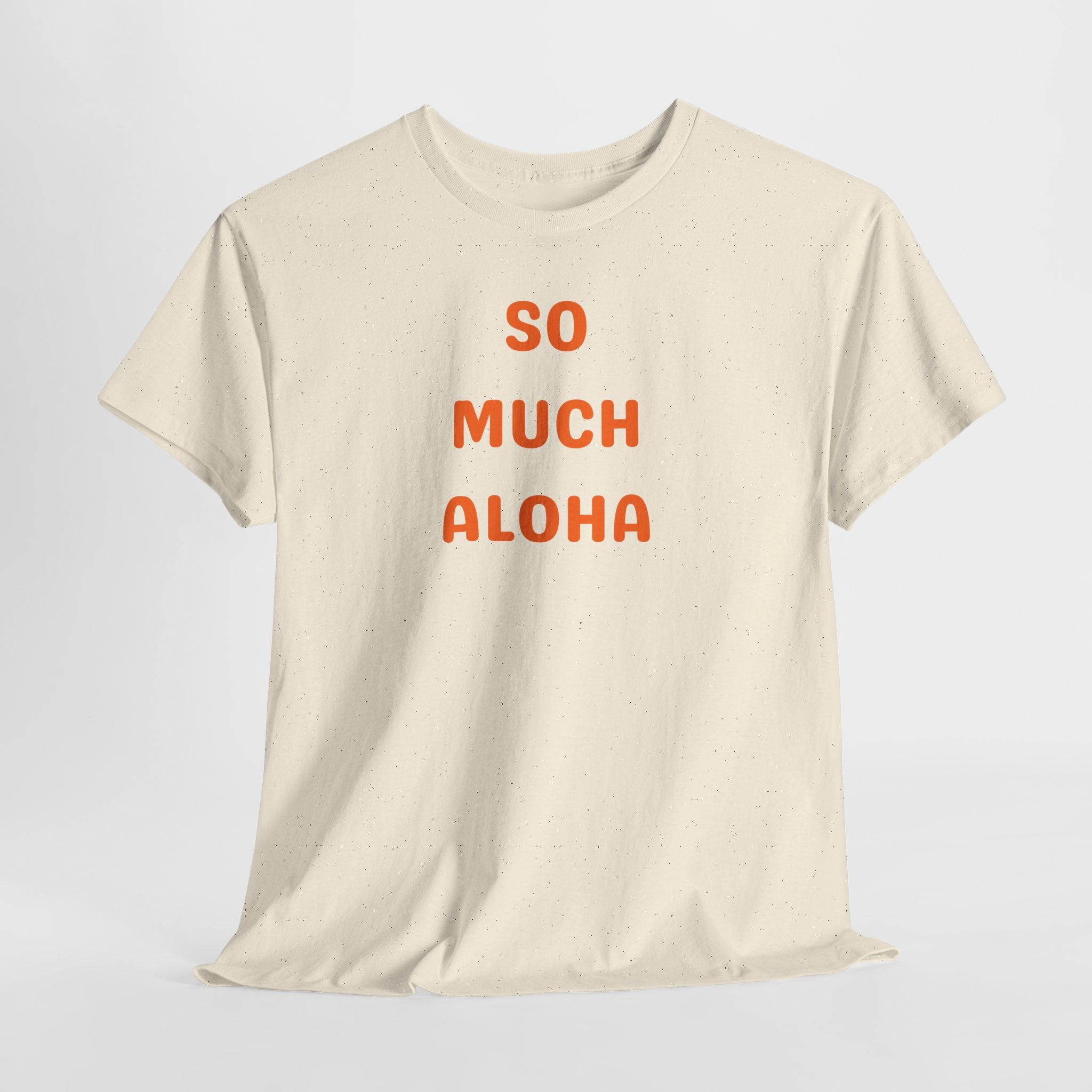 So Much Aloha T‑Shirt