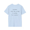 Monday Must Be A Man T-Shirt