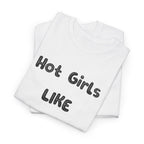 "Hot Girls Like Techno" T-Shirt