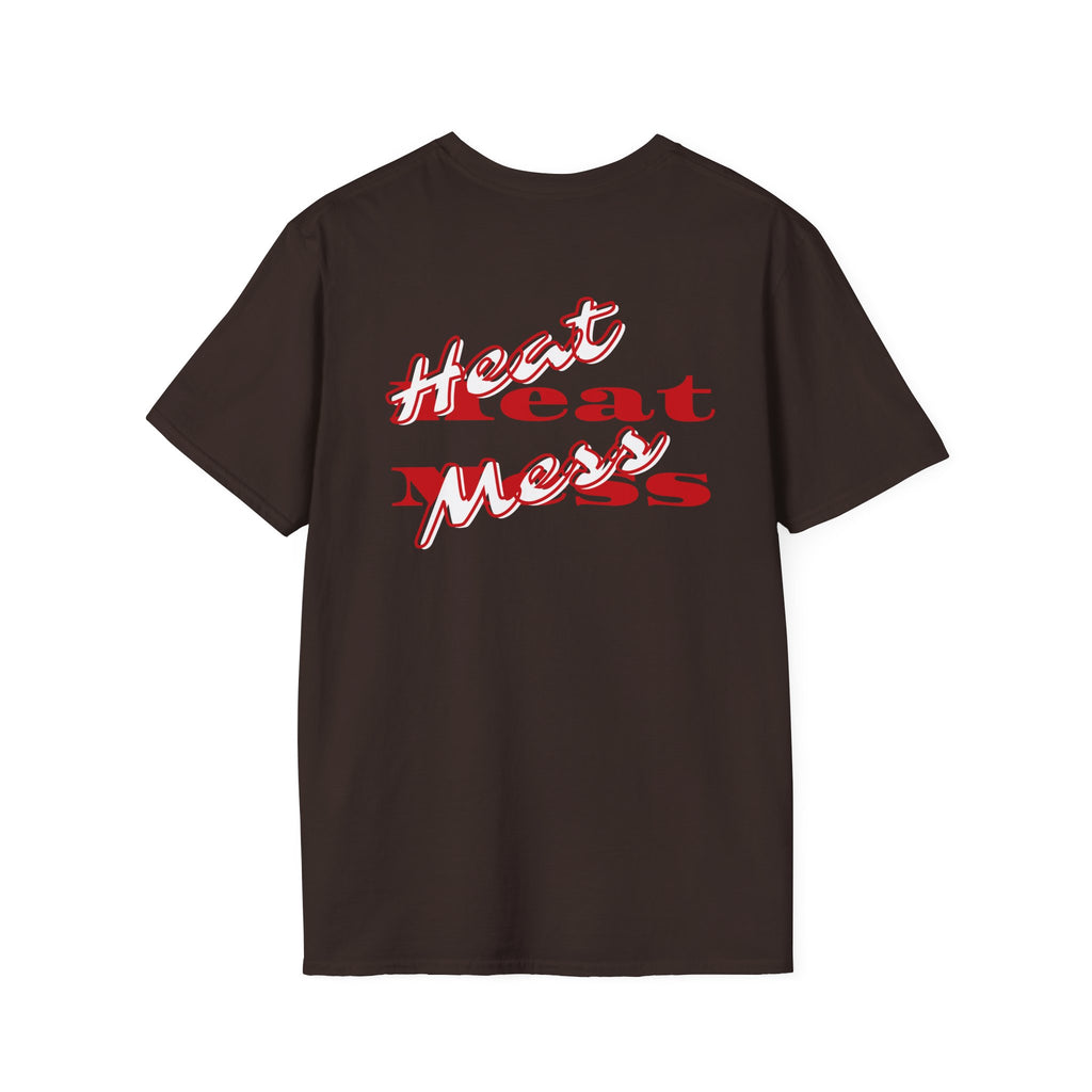 Heat Mess T-Shirt - Heat Mess