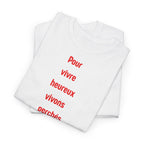 "Pour vivre heureux vivons perchés" T-Shirt