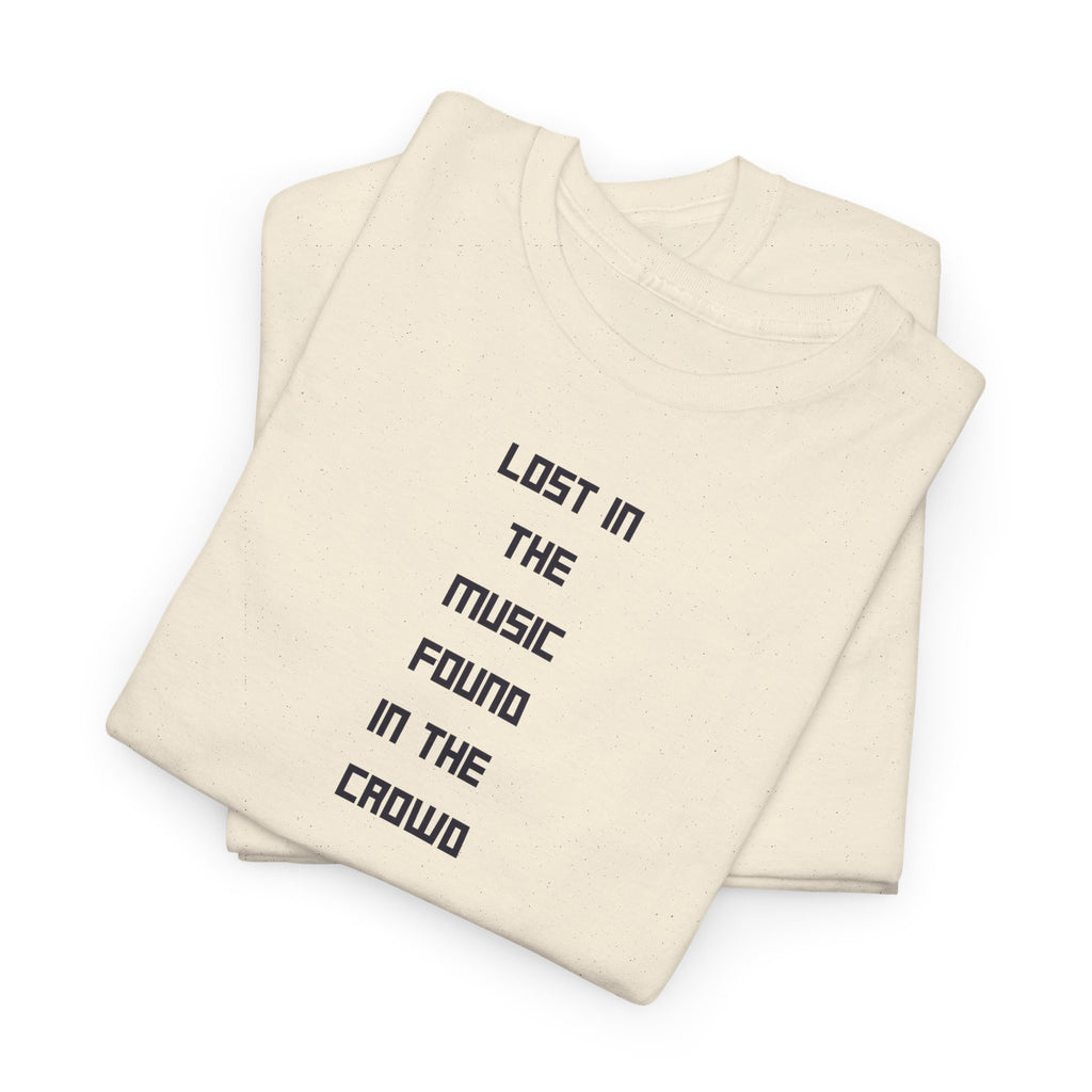 Lost in the Music T‑Shirt