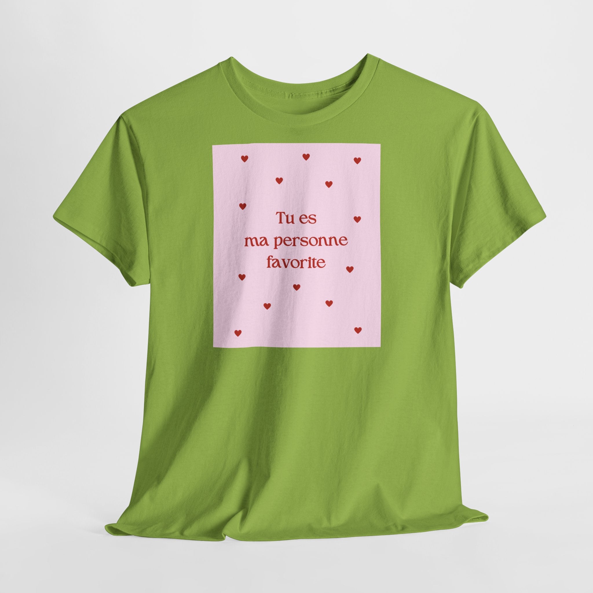 Love "Tu es ma personne favorite" T-Shirt - Heat Mess