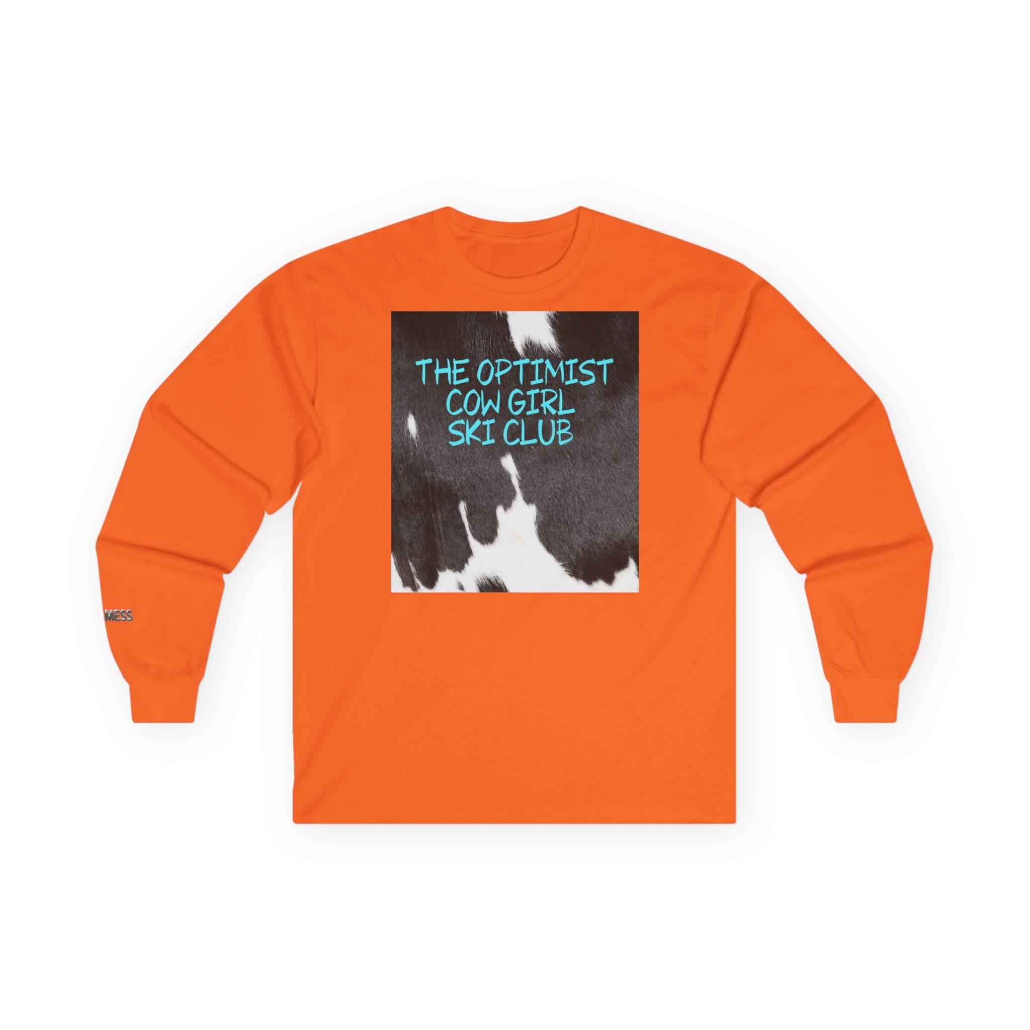 'The Optimist Cowgirl Ski Club' Long Sleeve T-Shirt - Heat Mess