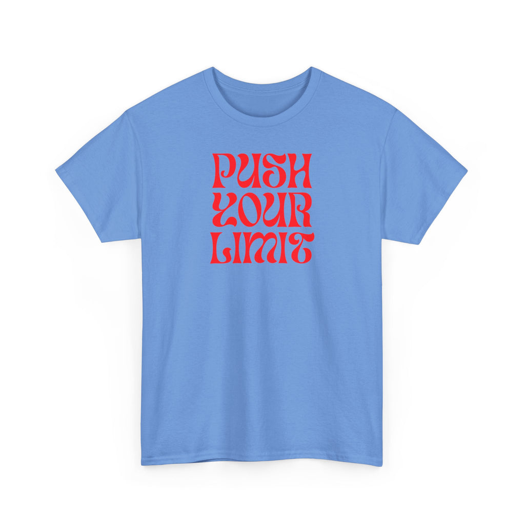 Push Your Limit T‑Shirt - Heat Mess