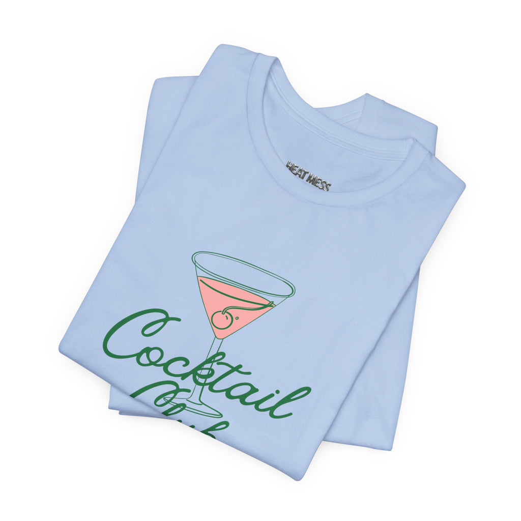 Cocktail Club Tee - Heat Mess
