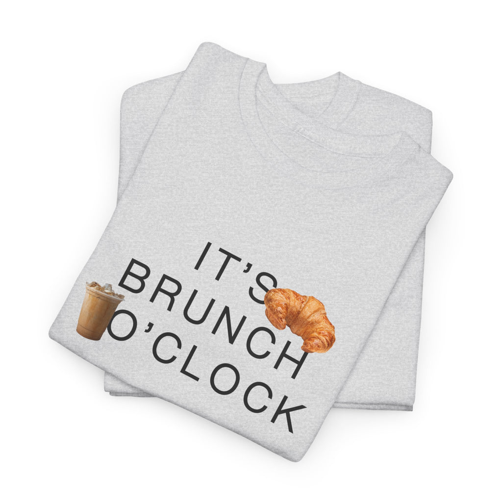 "It's Brunch O'Clock" T-Shirt - Heat Mess