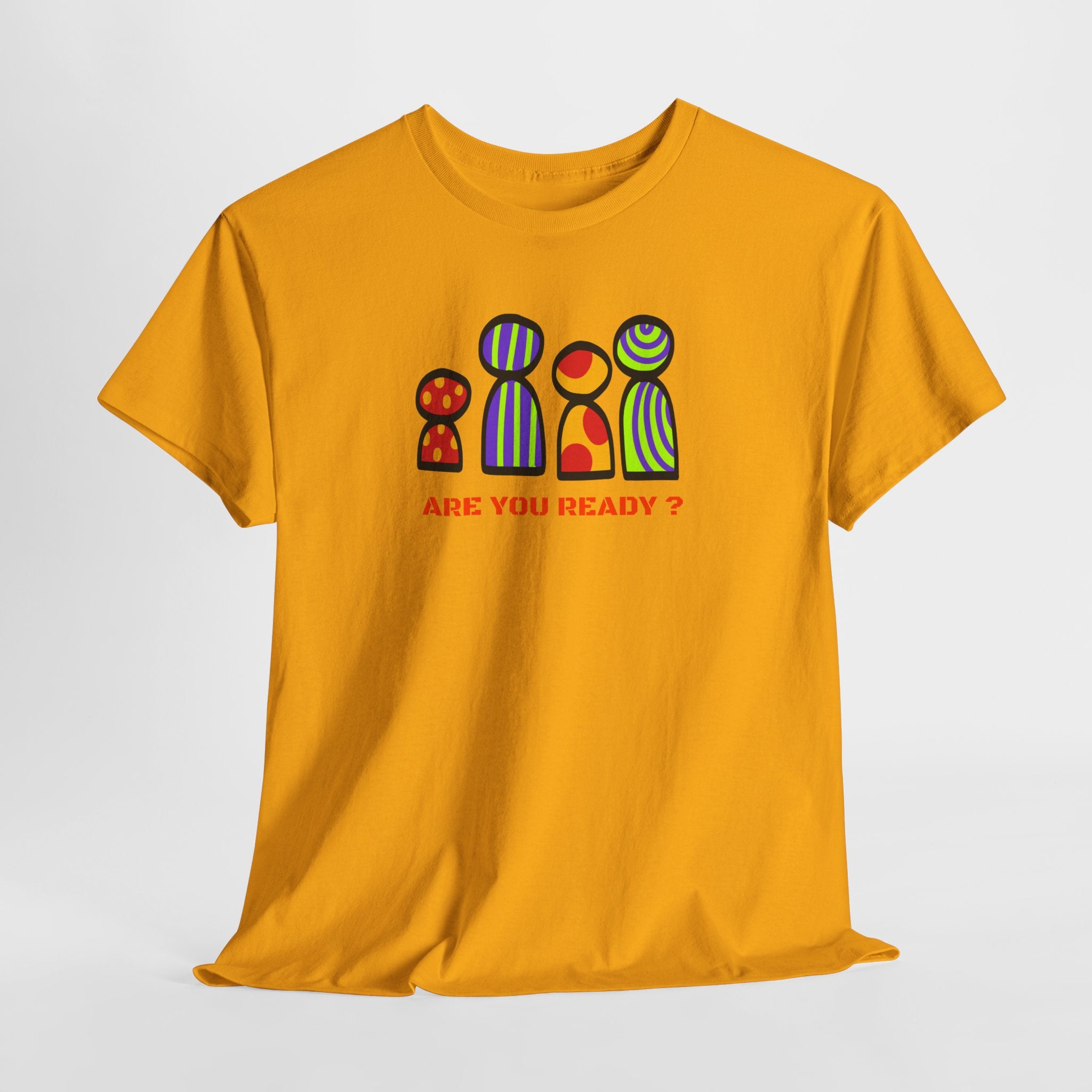 Are You Ready T-Shirt