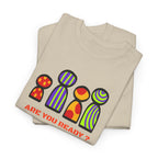 Are You Ready T-Shirt