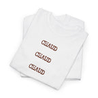 "Chaud Chaud Chaud Chocolat" T-Shirt - Heat Mess