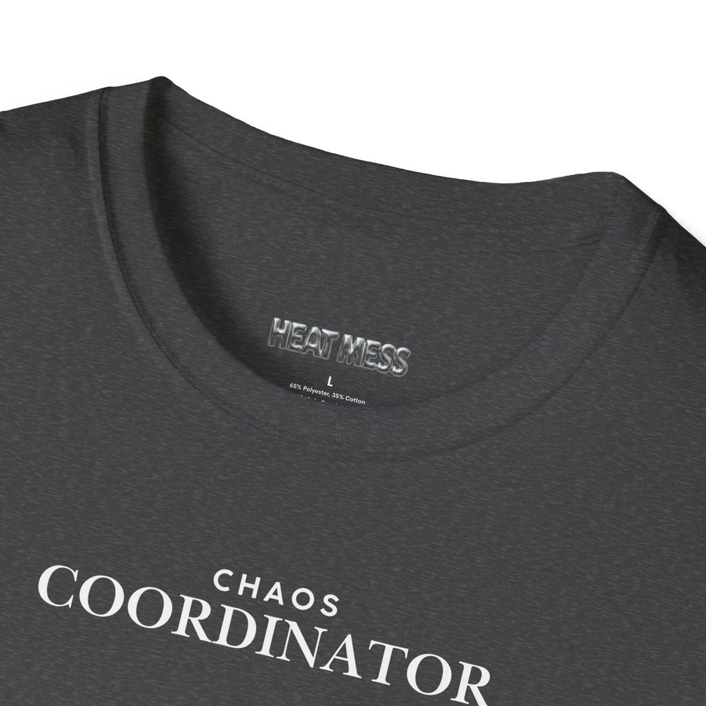 Chaos Coordinator T-Shirt - Heat Mess
