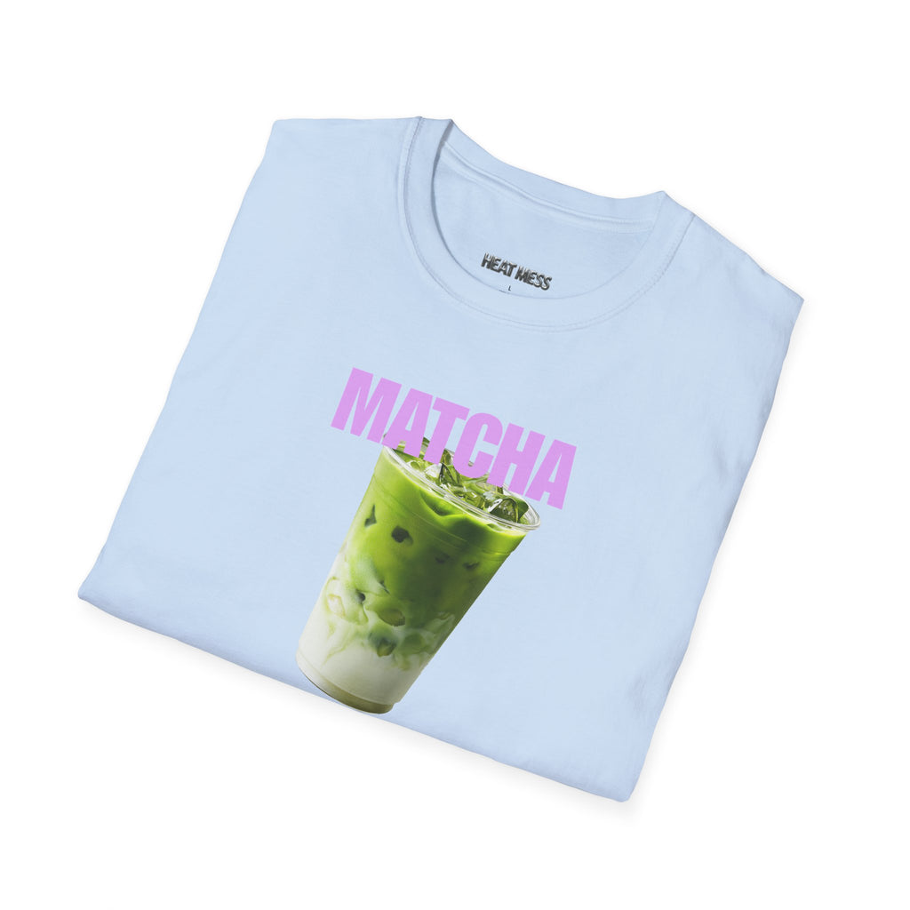 Matcha Please T-Shirt - Heat Mess