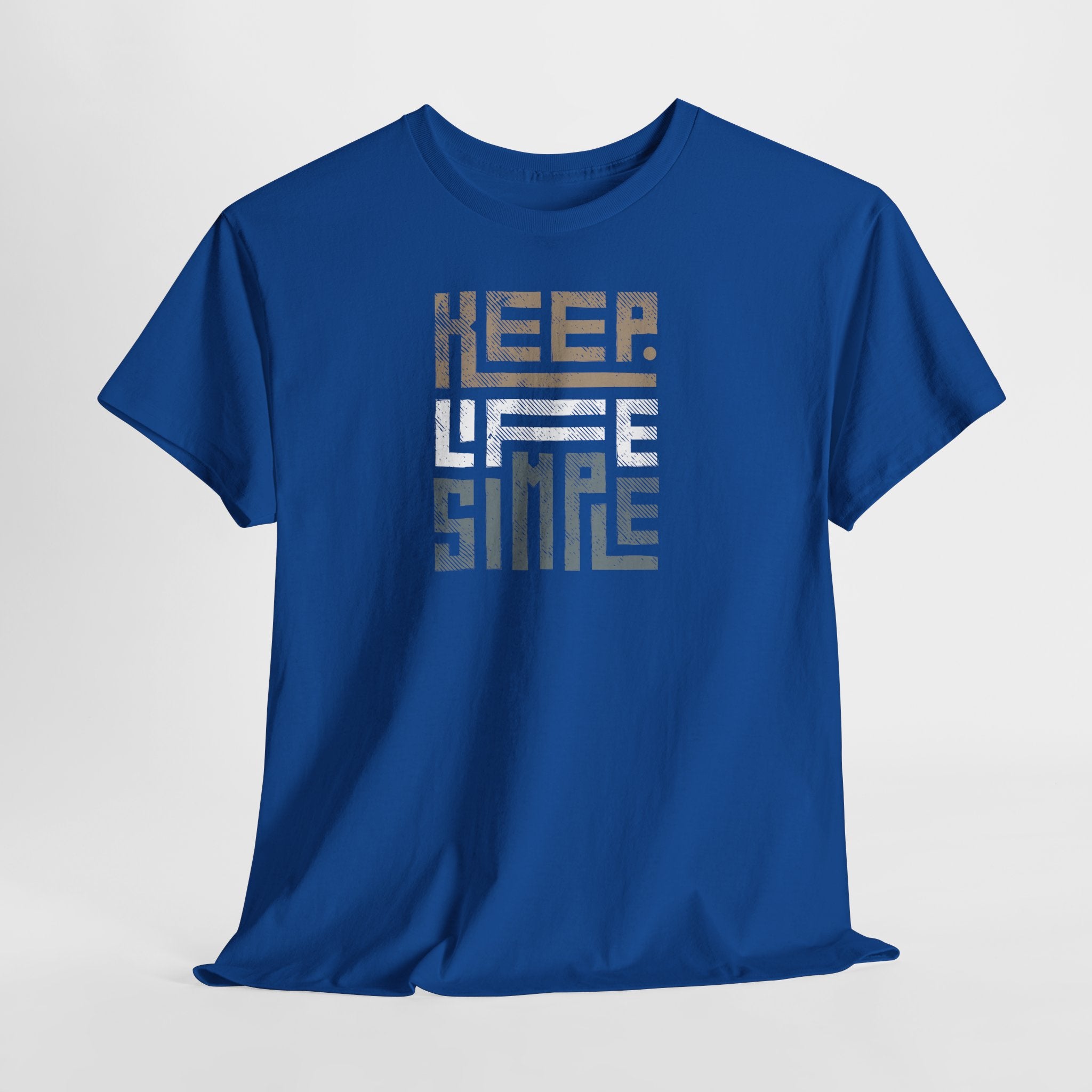 Keep Life Simple T-Shirt - Heat Mess