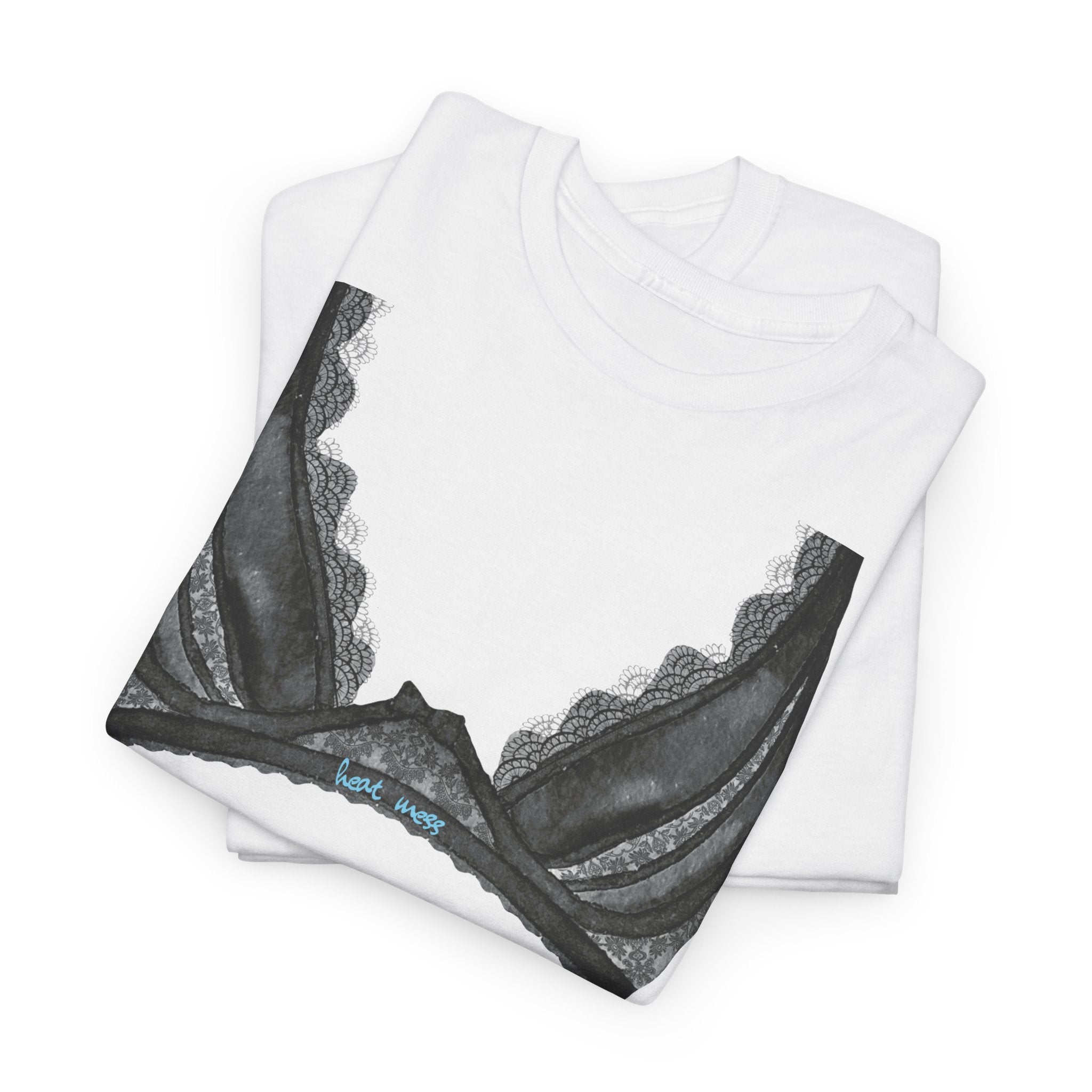 Feminine Lingerie T-Shirt - Heat Mess