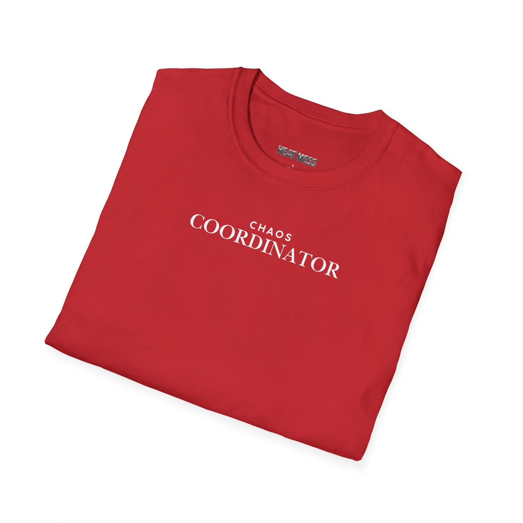 Chaos Coordinator T-Shirt - Heat Mess