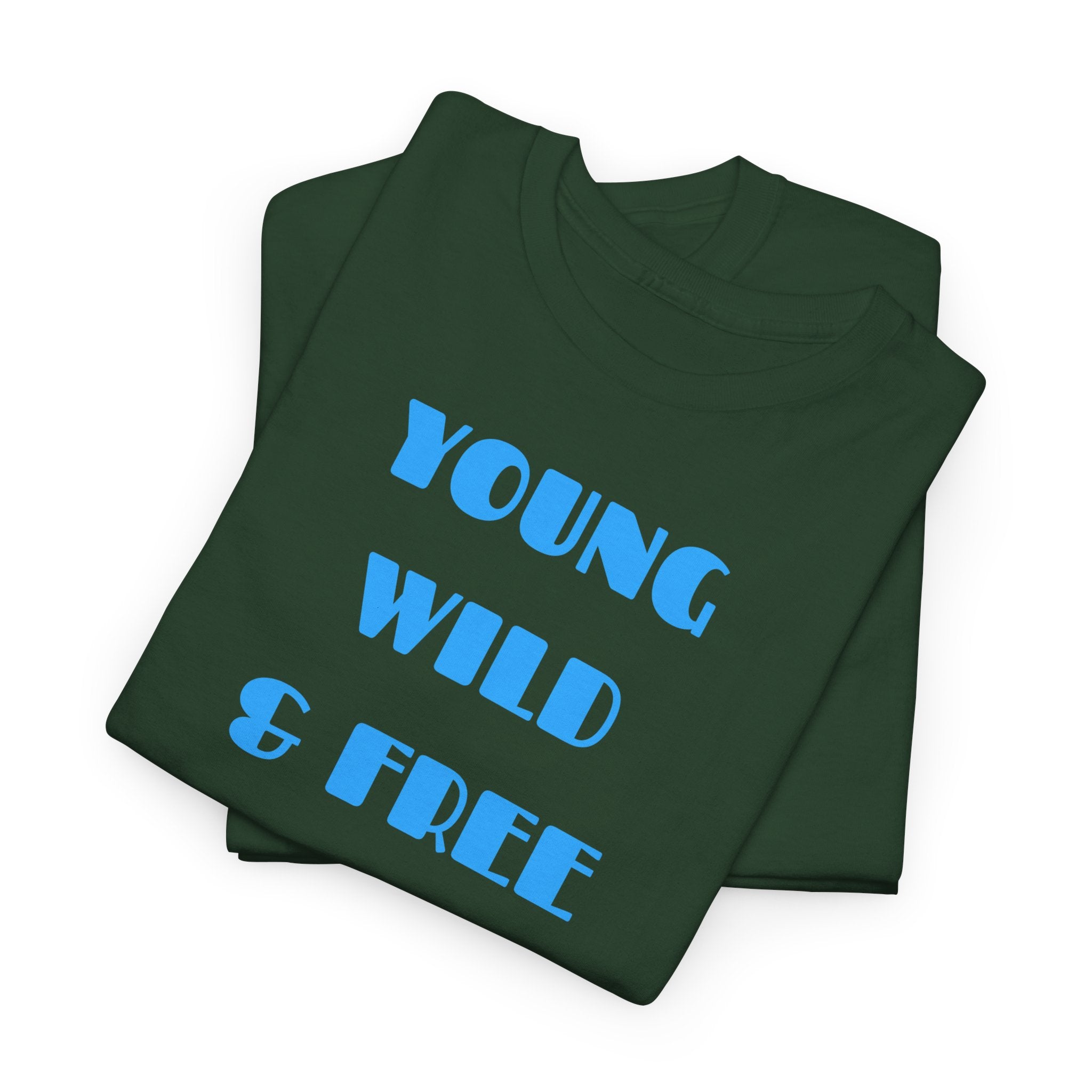 Young Wild & Free T‑Shirt
