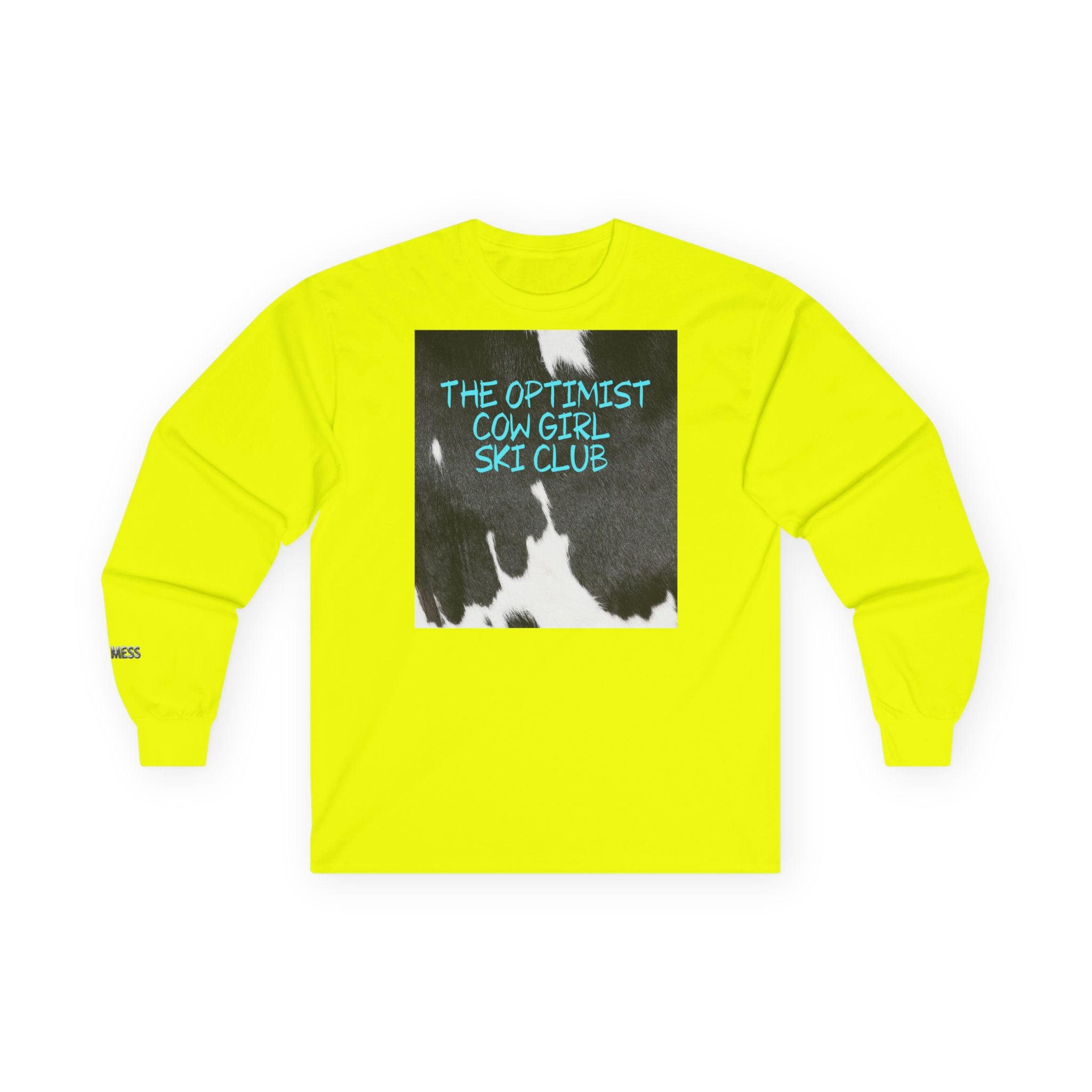 'The Optimist Cowgirl Ski Club' Long Sleeve T-Shirt - Heat Mess