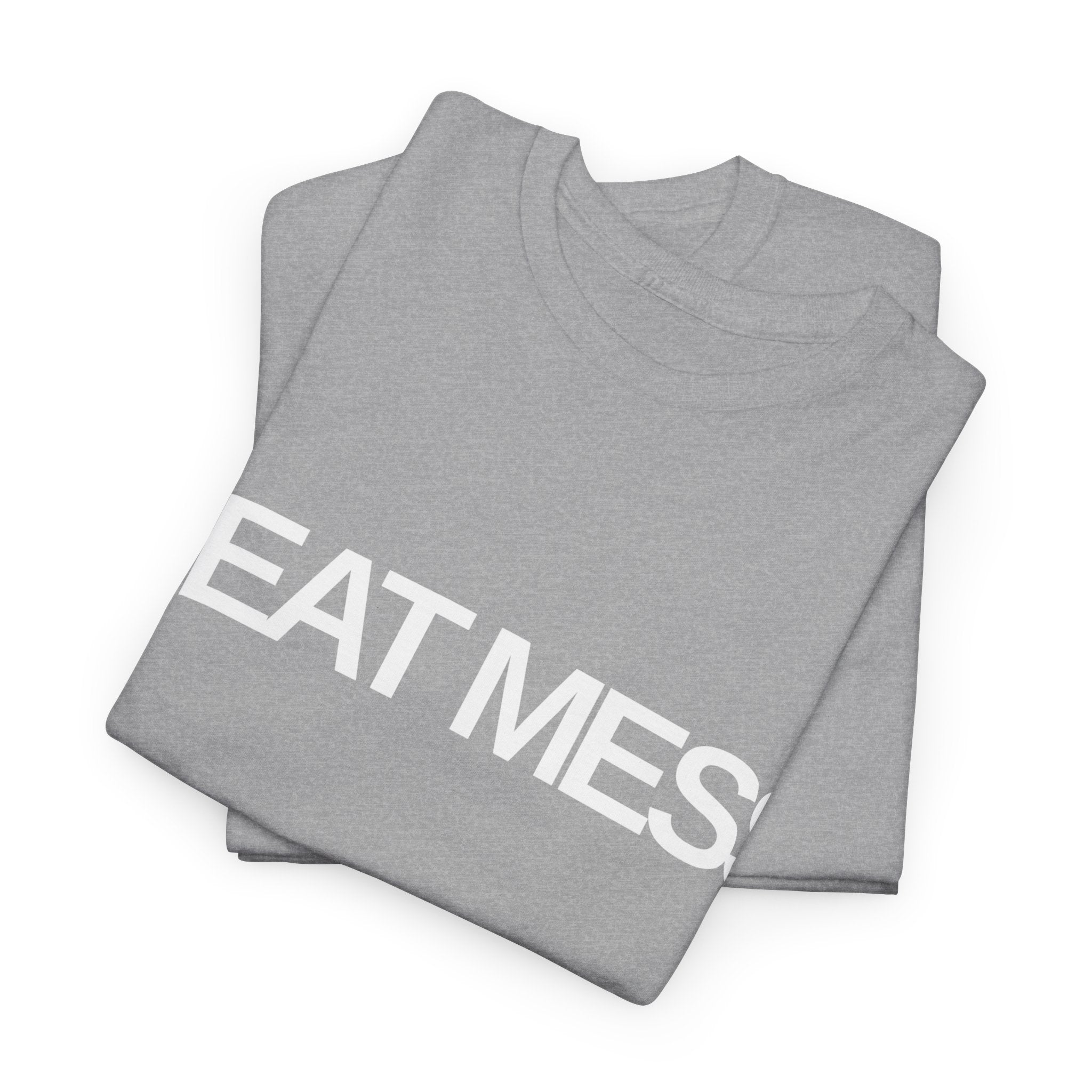 Heat Mess T-Shirt - Heat Mess