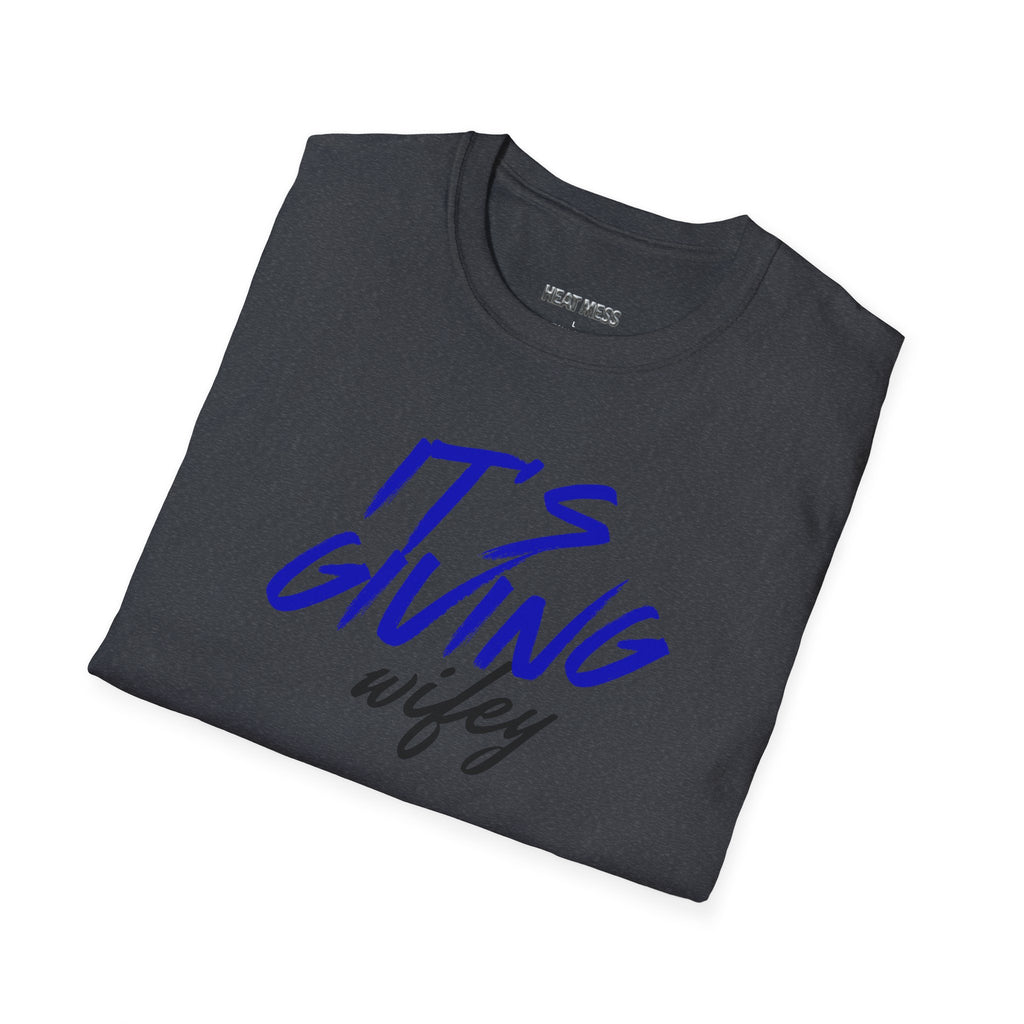 It's Giving Wifey T-Shirt - Heat Mess