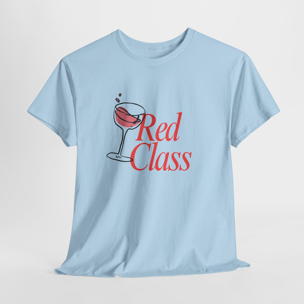 Red Class Wine Tee - Heat Mess