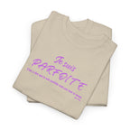 Je suis PARFAITE T‑Shirt