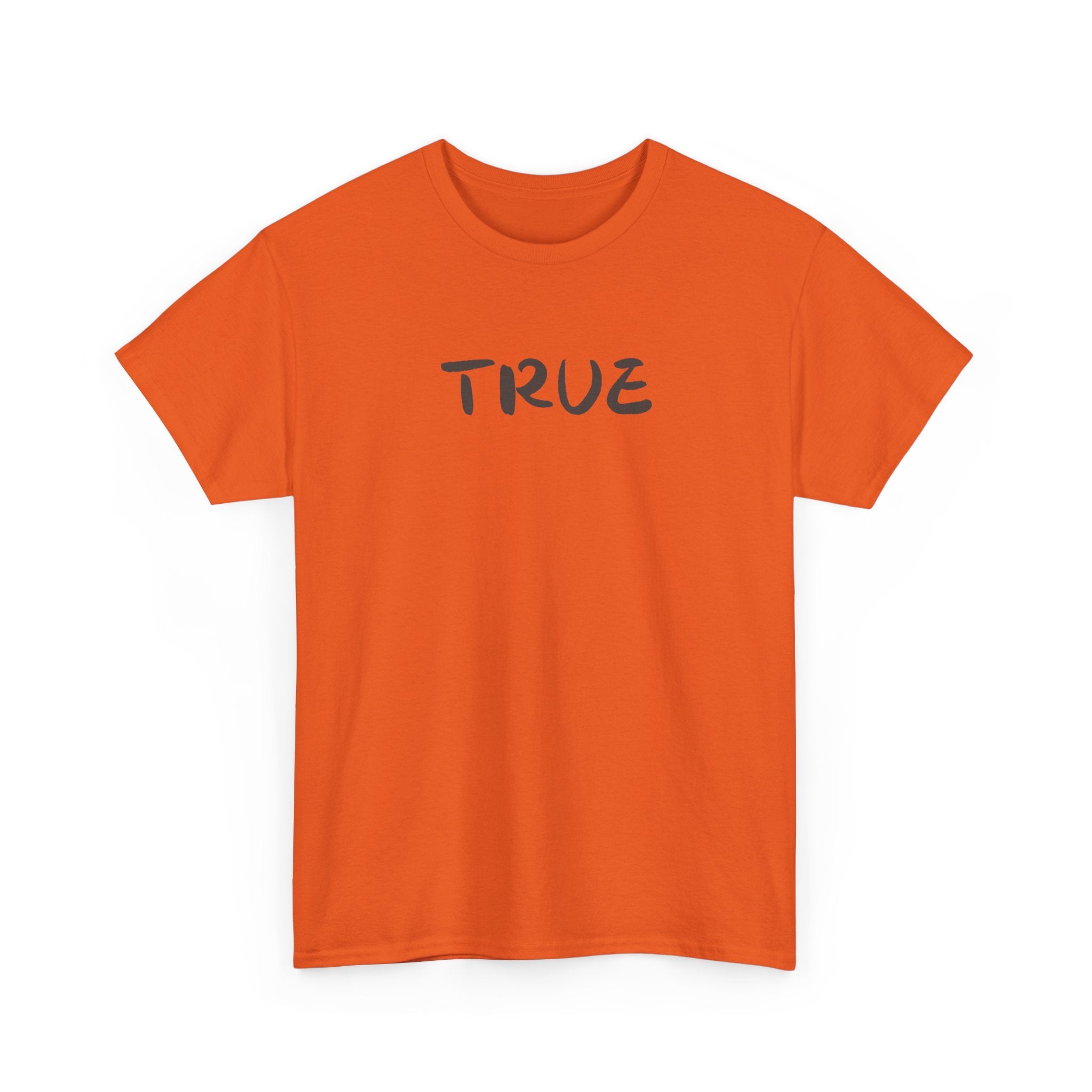 True T-Shirt
