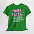 More Pasta Graphic Tee - Heat Mess