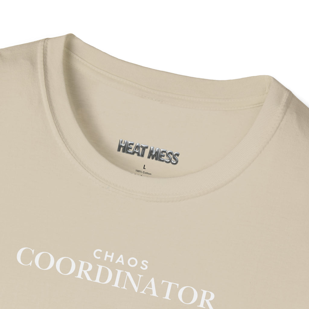 Chaos Coordinator T-Shirt - Heat Mess