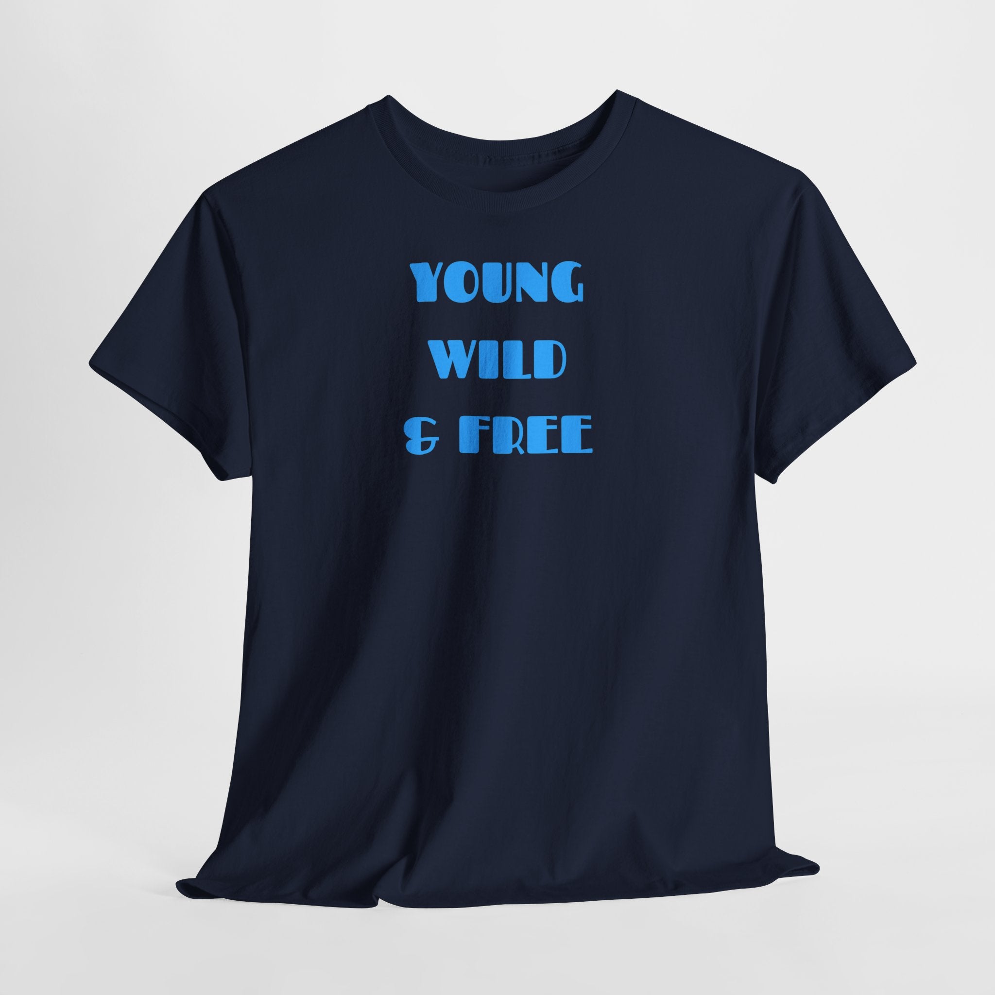 Young Wild & Free T‑Shirt
