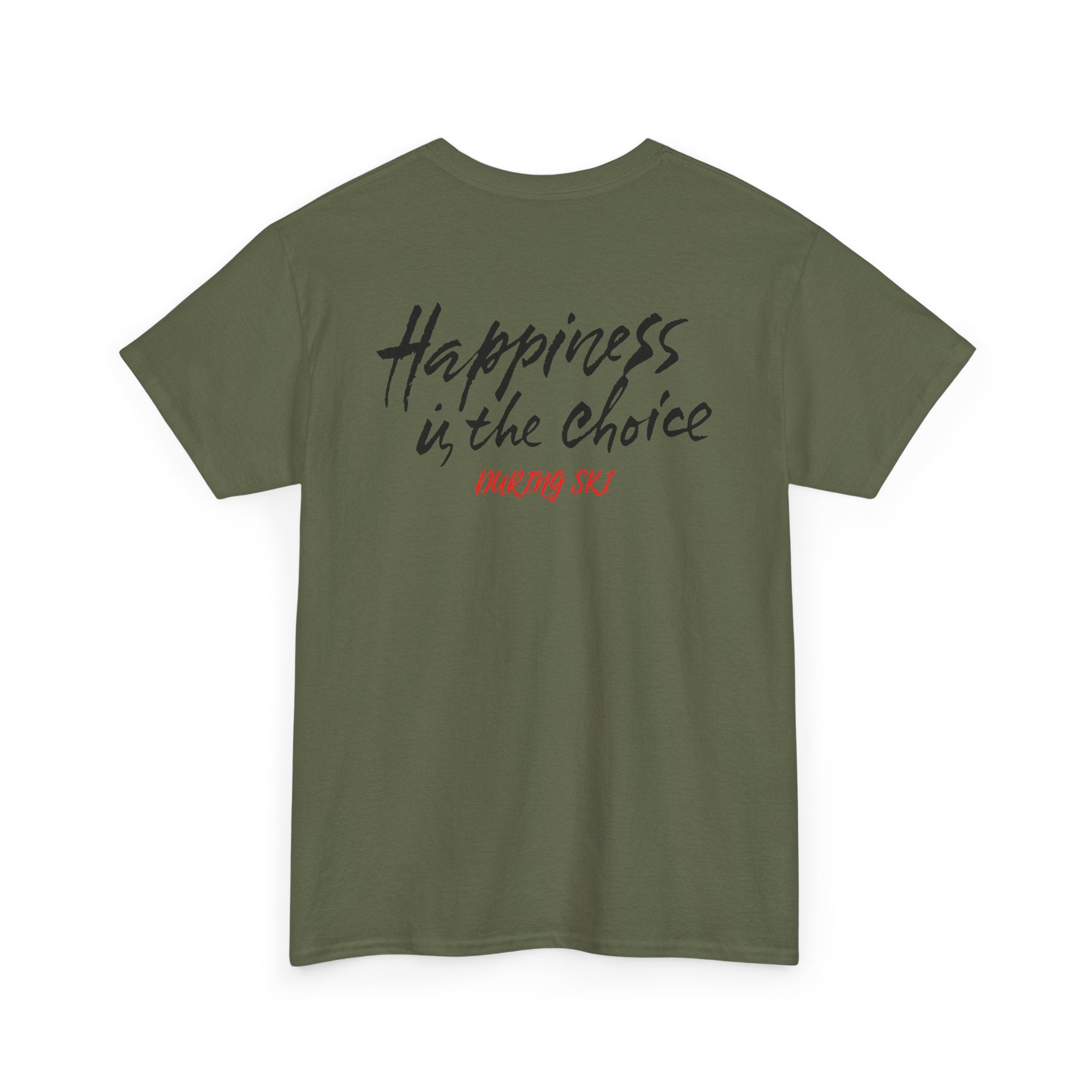 Happiness Is the Choice Ski T-Shirt - Heat Mess