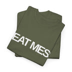 Heat Mess T-Shirt - Heat Mess