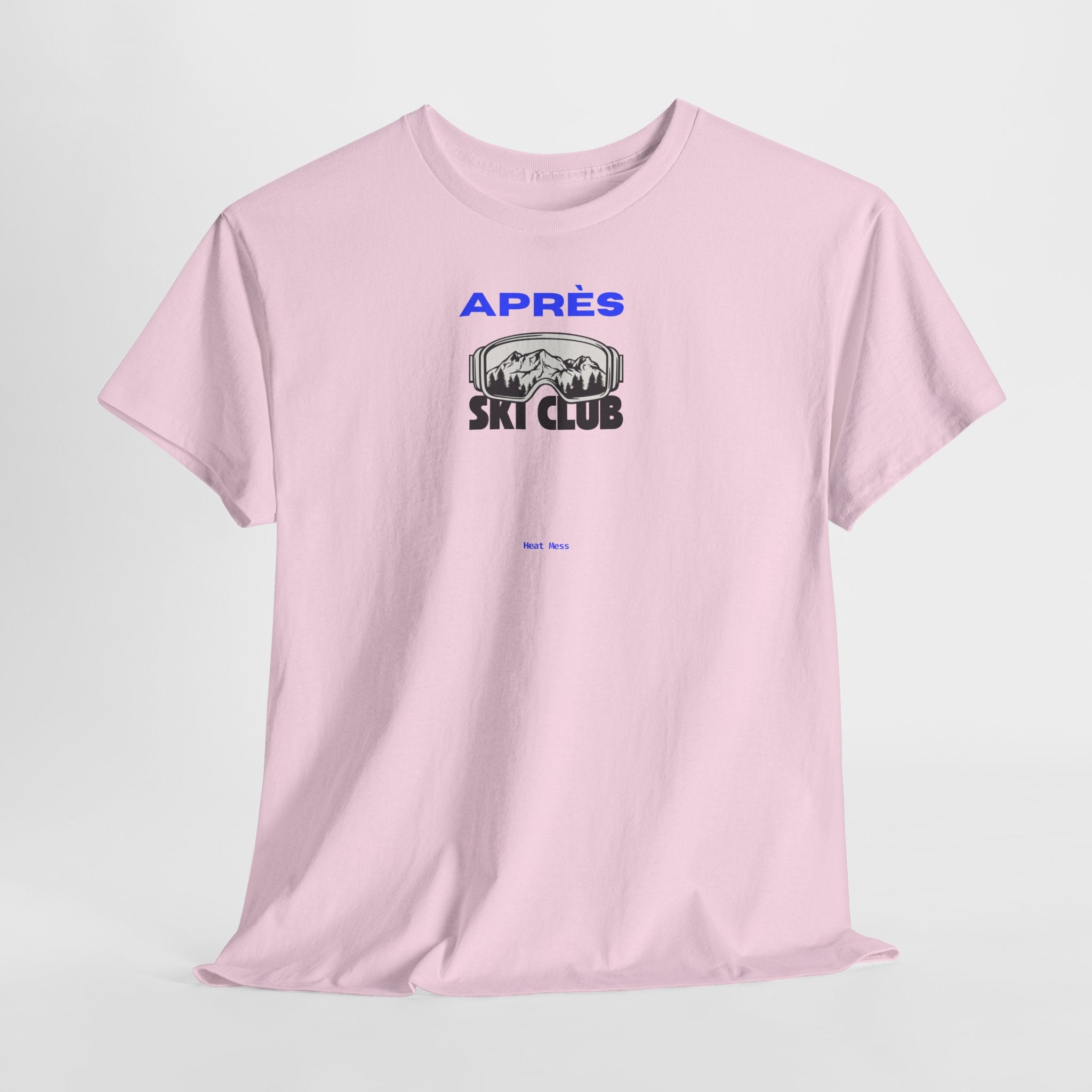 Apres Ski T-Shirt - Heat Mess