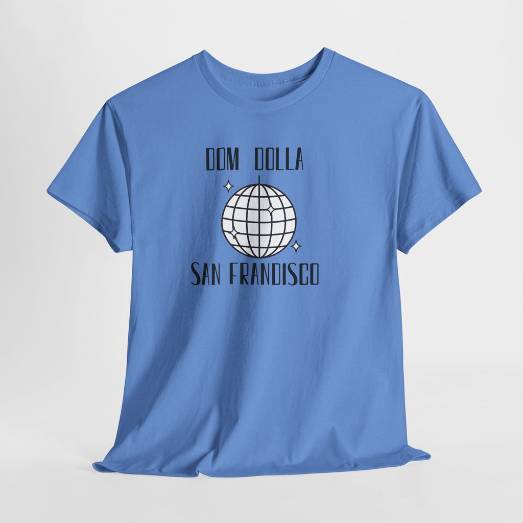 "Dom Dolla San Francisco" T-Shirt