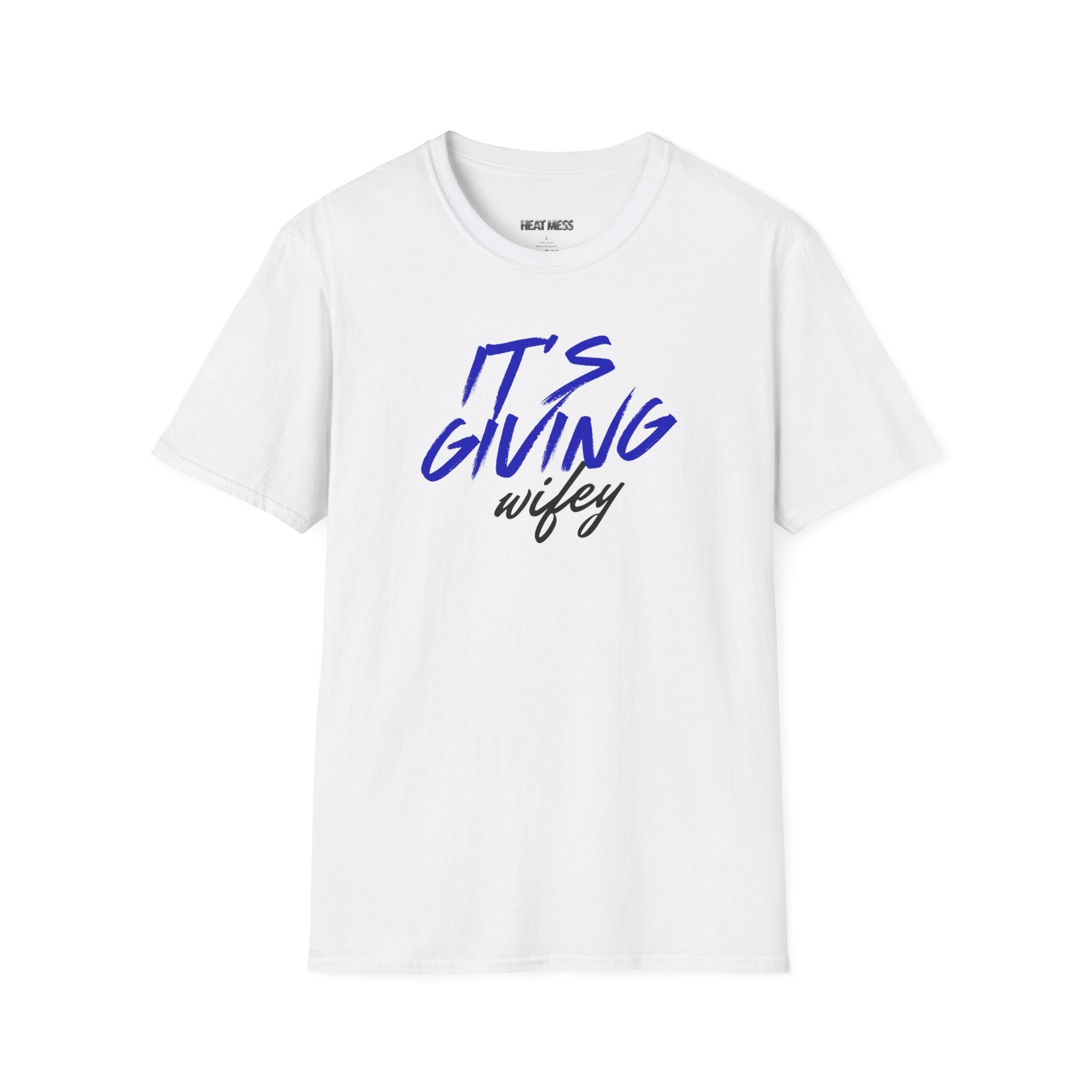 It's Giving Wifey T-Shirt - Heat Mess