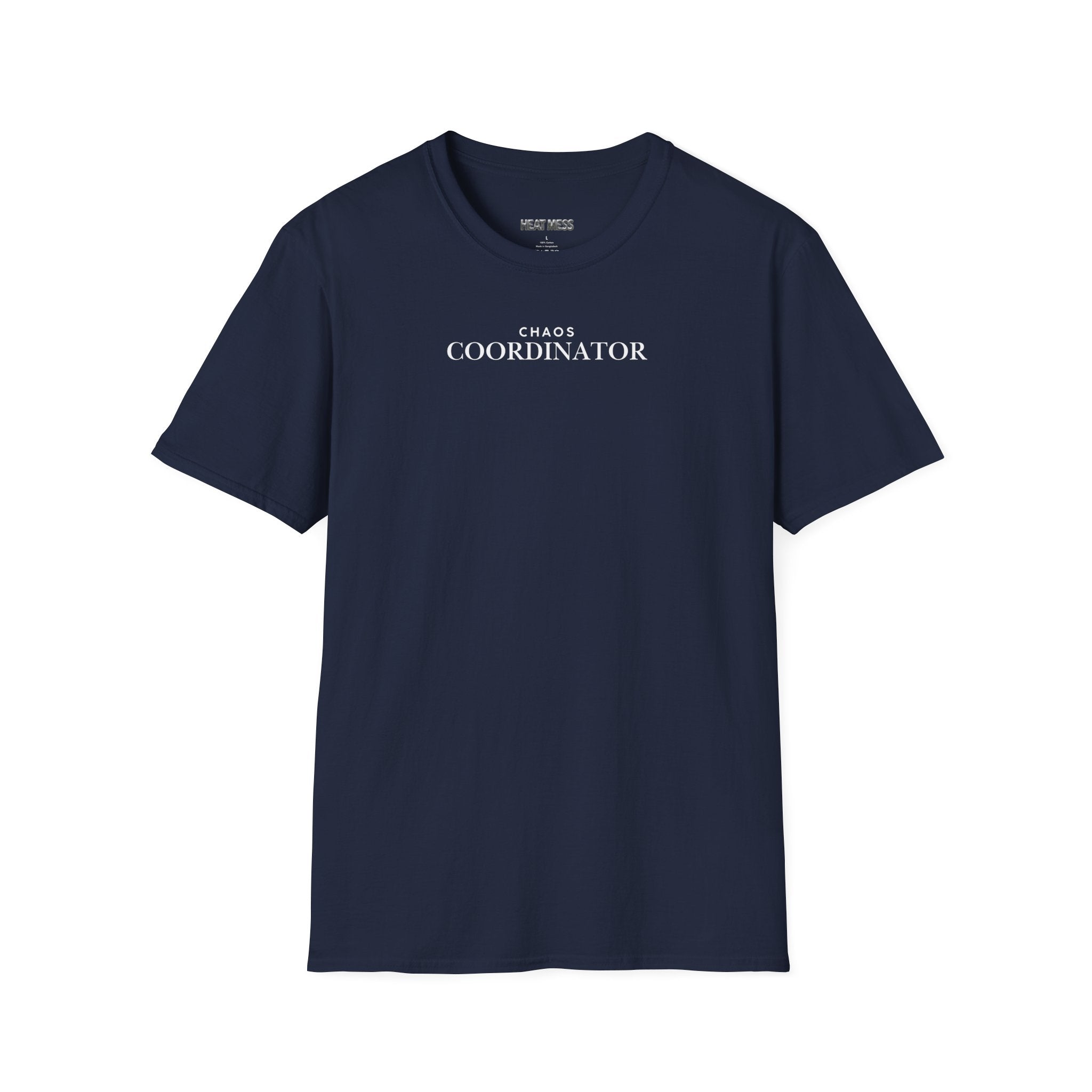 Chaos Coordinator T-Shirt - Heat Mess