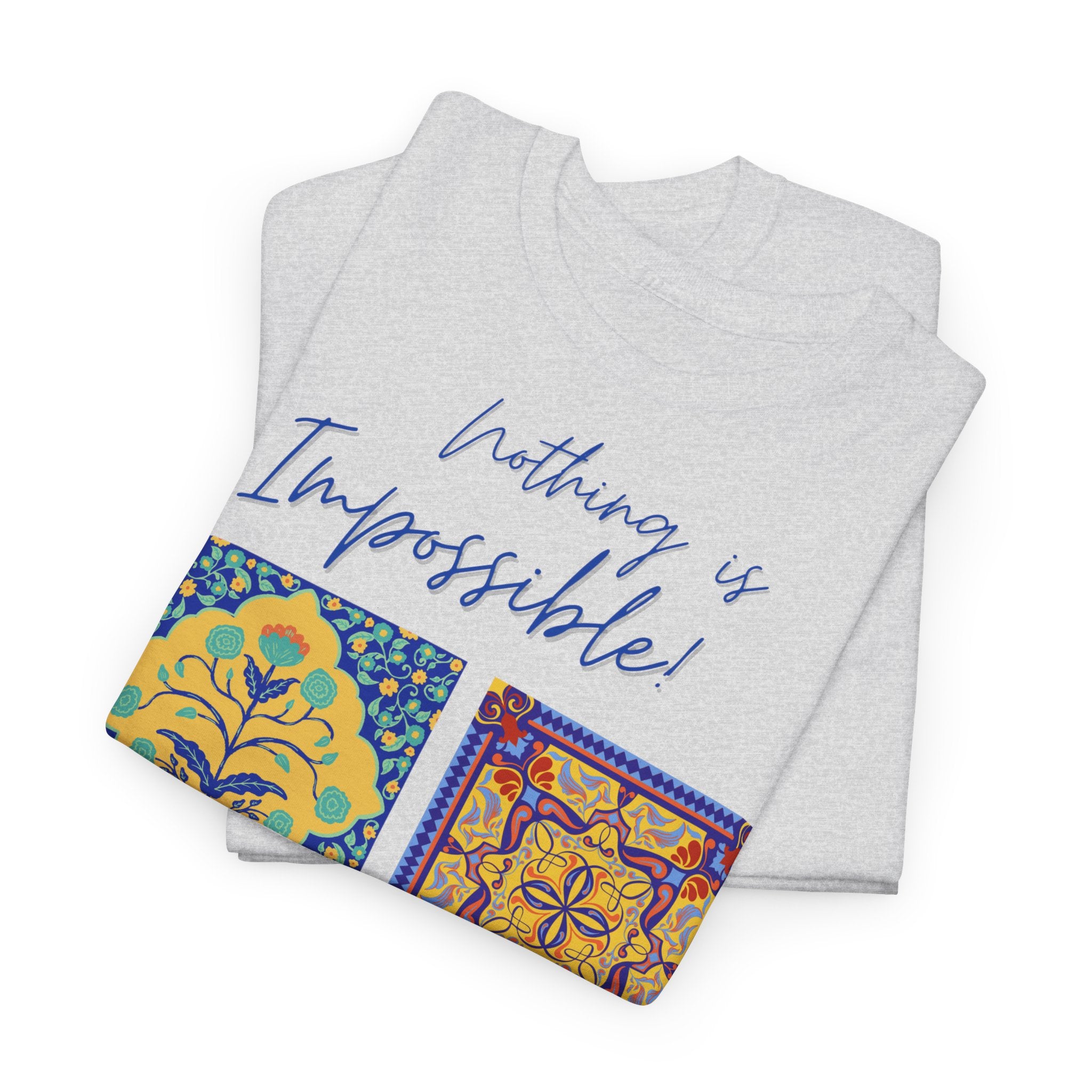 Inspirational Tile Art "Nothing Is Impossible" T-Shirt - Heat Mess