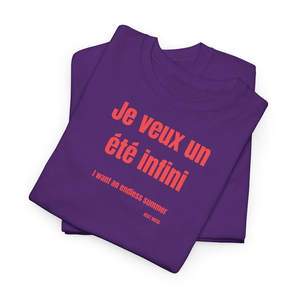 "Je veux un été infini" T-Shirt