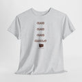 "Chaud Chaud Chaud Chocolat" T-Shirt - Heat Mess