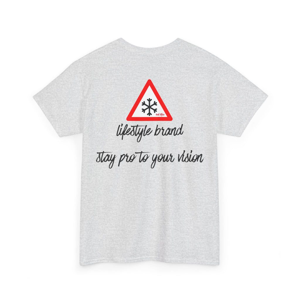 Stay Pro To Your Vision Ski T-Shirt - Heat Mess